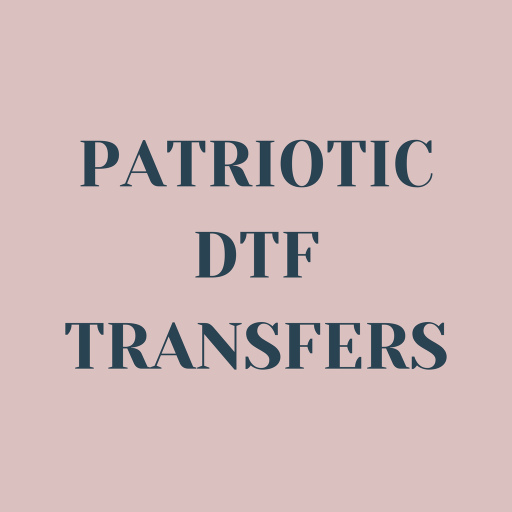 Patriotic DTF Transfers