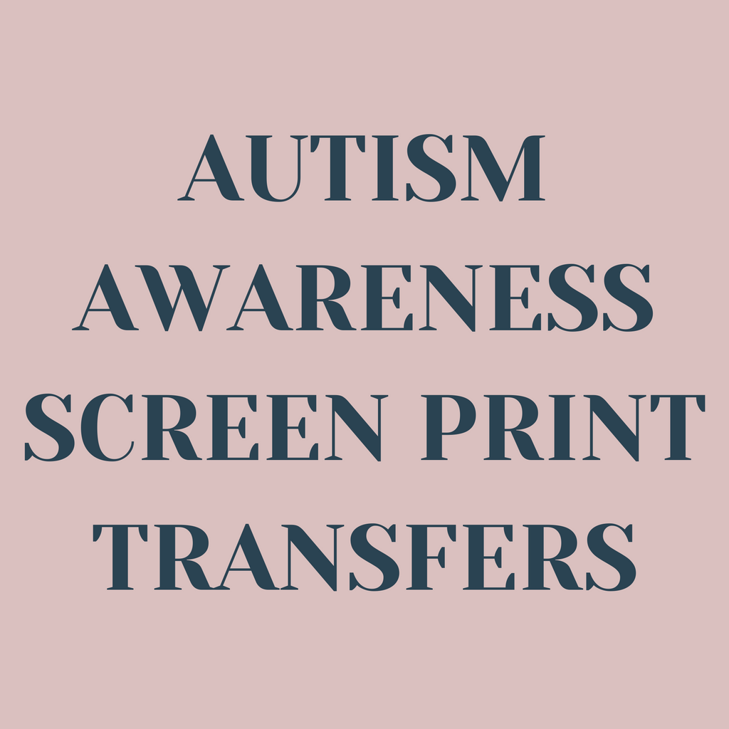 Autism Awareness Screen Print Transfers