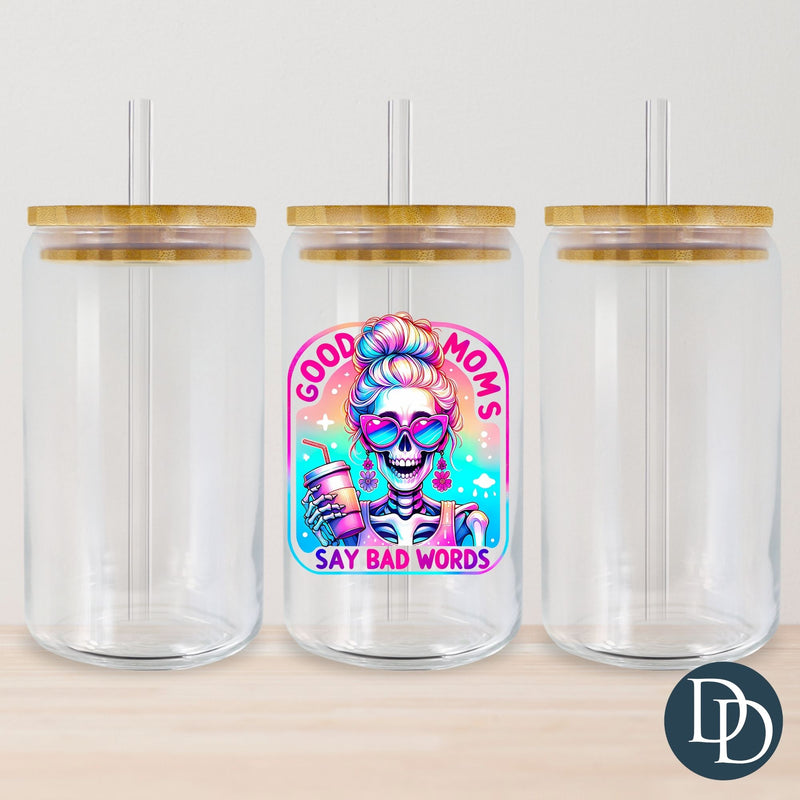 Skellie Good Moms Say Bad Words UV DTF Decal