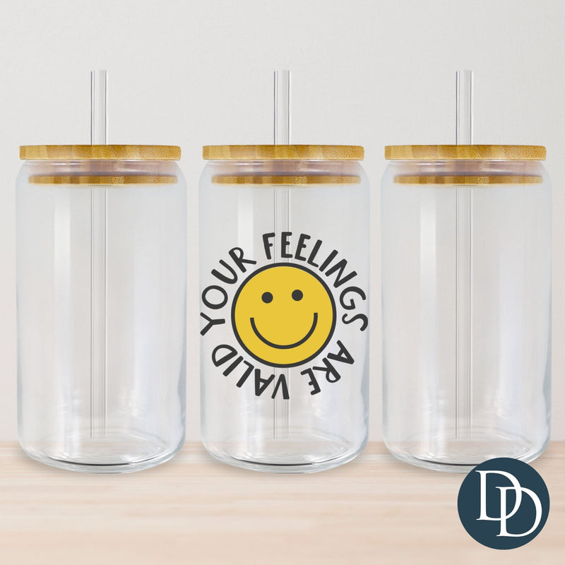 Your Feelings Are Valid UV DTF Decal