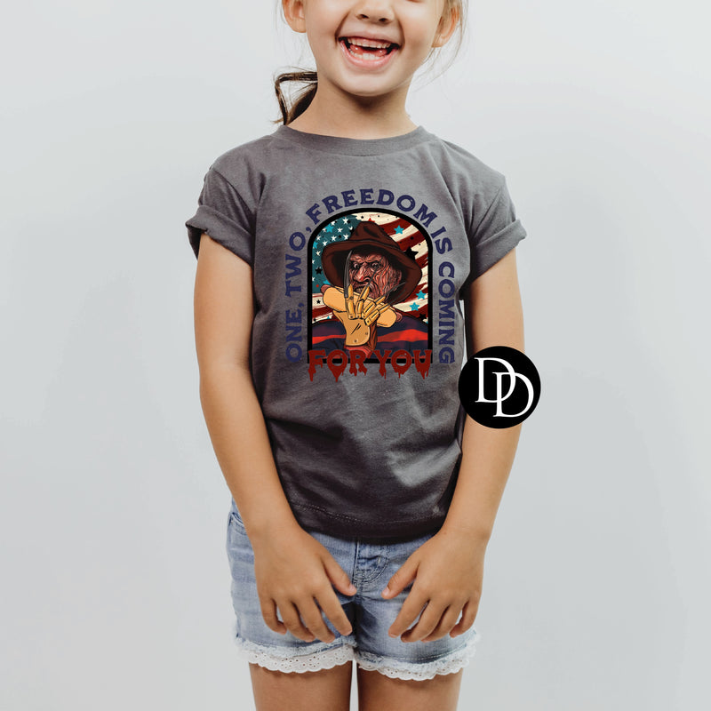 One Two Freedom Is Coming *DTF Transfer*