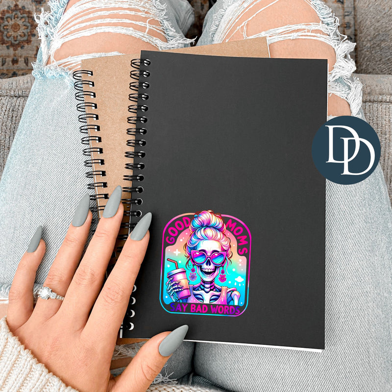 Skellie Good Moms Say Bad Words UV DTF Decal
