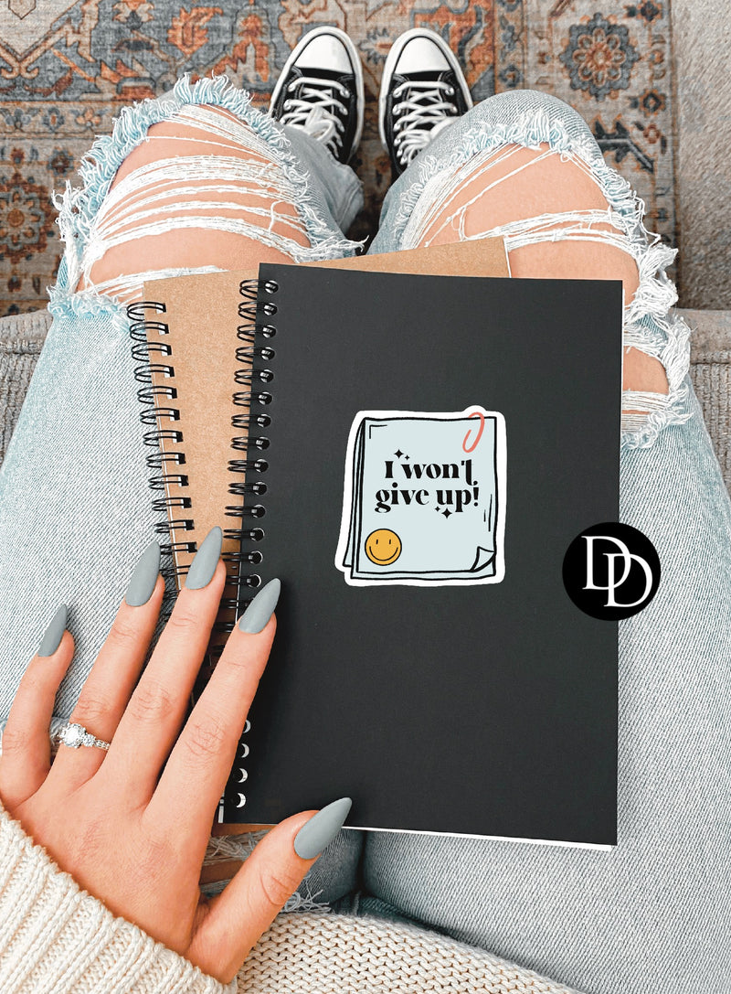 I Won’t Give Up UV DTF Decal