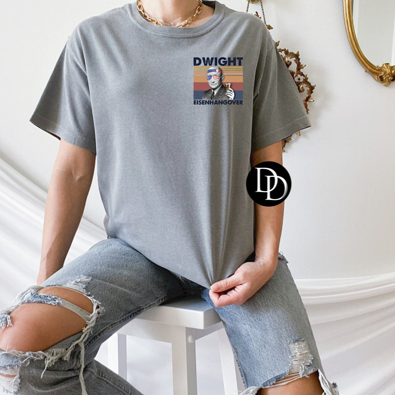 Dwight Eisenhangover *DTF Transfer*