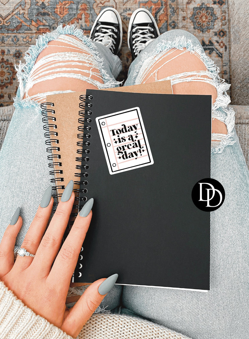 Today Is A Great Day UV DTF Decal