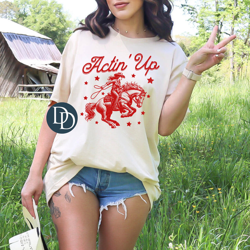 Actin Up Cowgirl Rodeo *DTF Transfer*