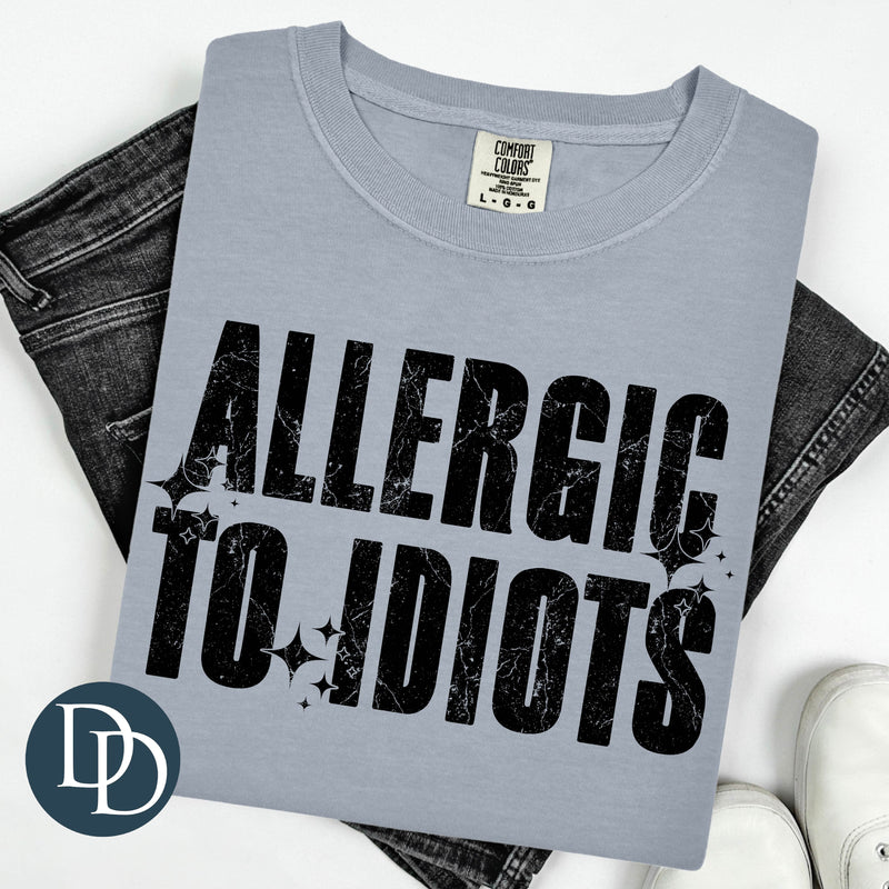 Allergic to Idiots Block Stars (Black Ink) - NOT RESTOCKING - *Screen Print Transfer*