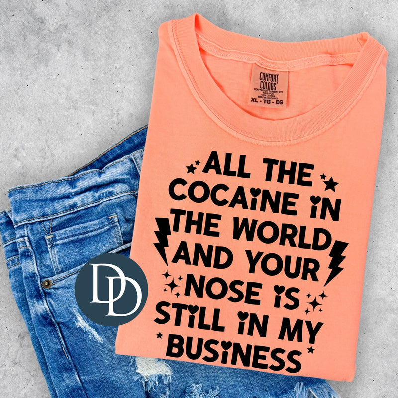 All the Cocaine in the World *DTF Transfer*