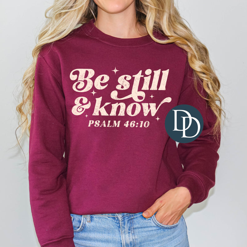 Be Still And Know Distressed *DTF Transfer*