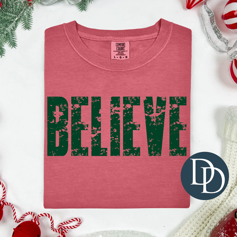 Believe Distressed Block *DTF Transfer*