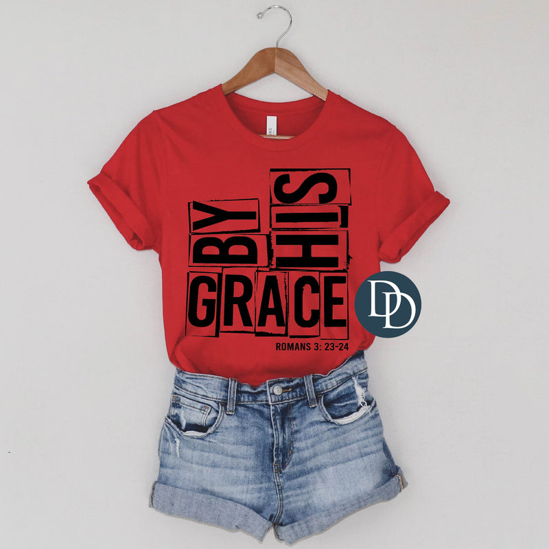 By His Grace Romans (Black Ink) *Screen Print Transfer*