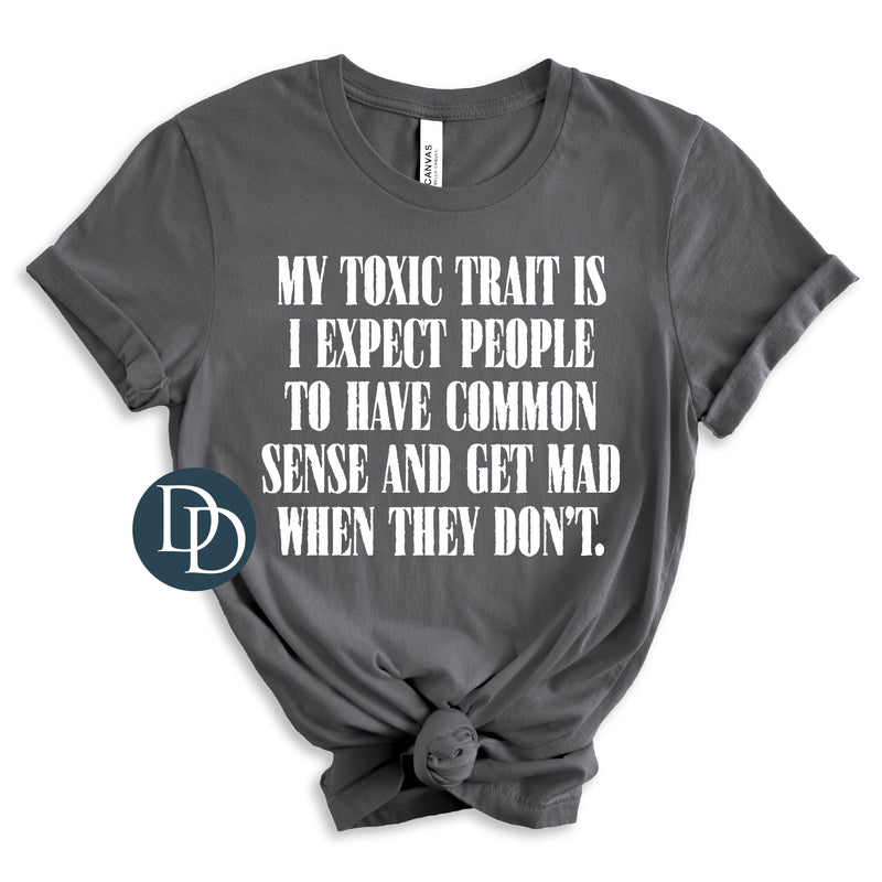 Common Sense Toxic Trait White Ink *DTF Transfer*