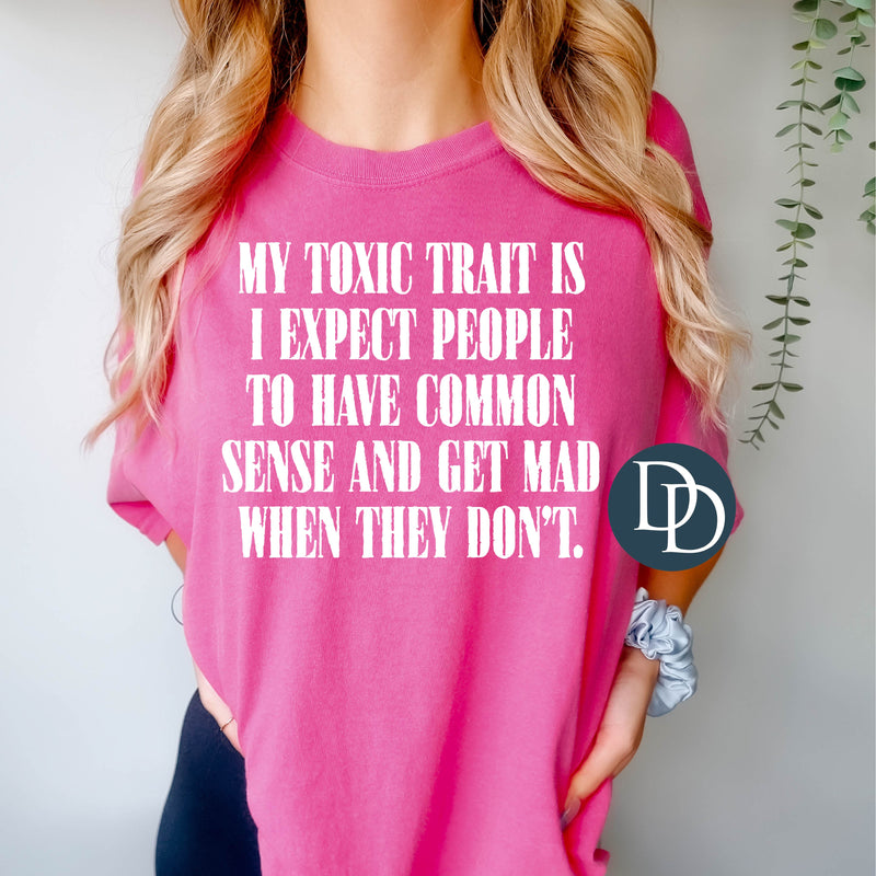 Common Sense Toxic Trait White Ink *DTF Transfer*