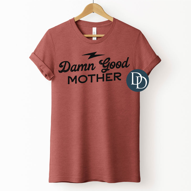 OVERSIZED Damn Good Mother (Black Ink) *Screen Print Transfer*
