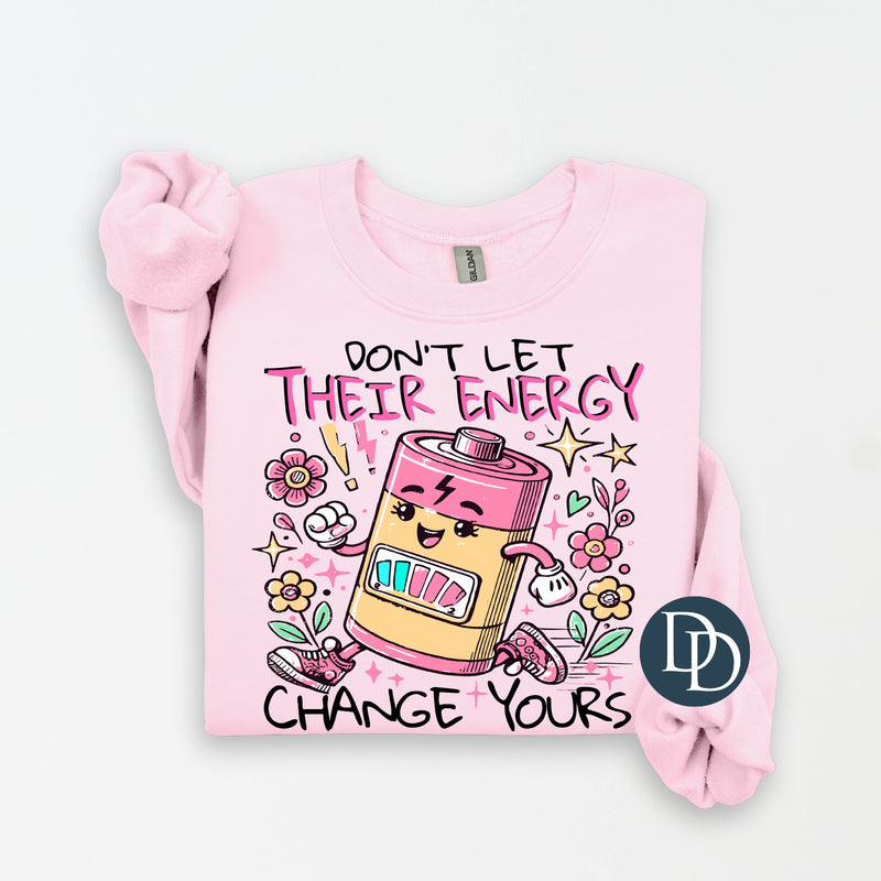 Don't Let Their Energy *DTF Transfer*