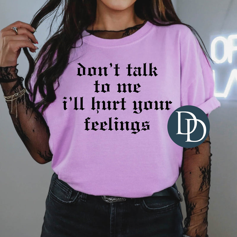 Don't Talk To Me (Black Ink) *Screen Print Transfer*