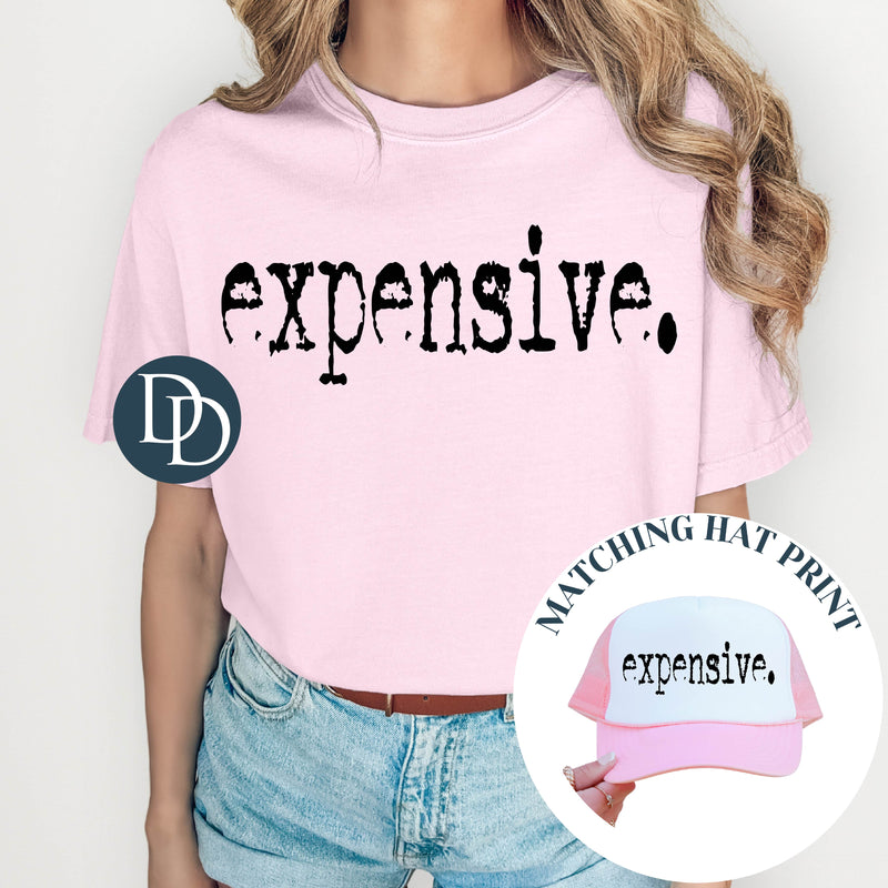 Expensive Typography with Hat Design (Black Ink) *Screen Print Transfer*