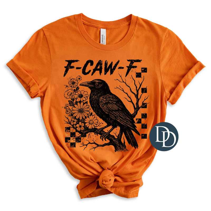 F-Caw-F Crow (Black Ink) *Screen Print Transfer*