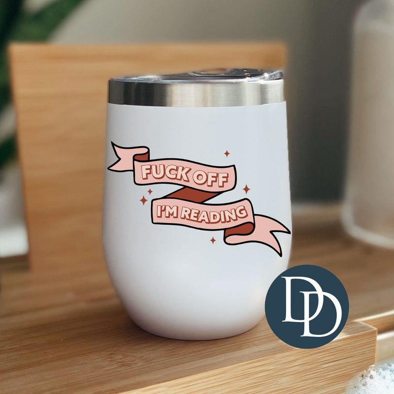 Fck Off I'm Reading Ribbon *UV DTF Decal*