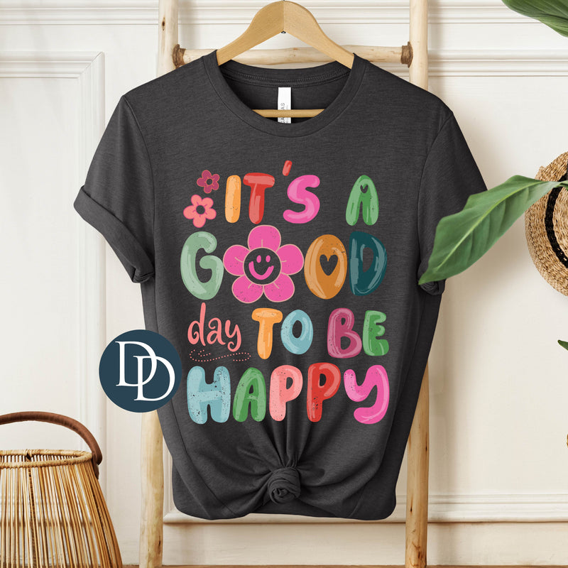 OVERSIZED Good Day to Be Happy Watercolors *DTF Transfer*