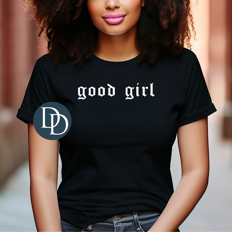 Good Girl Old English White Emo *DTF Transfer*
