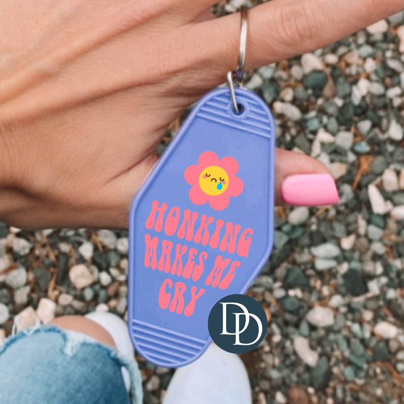 Honking Makes Me Cry Flower *Motel Keychain UV DTF Decal*