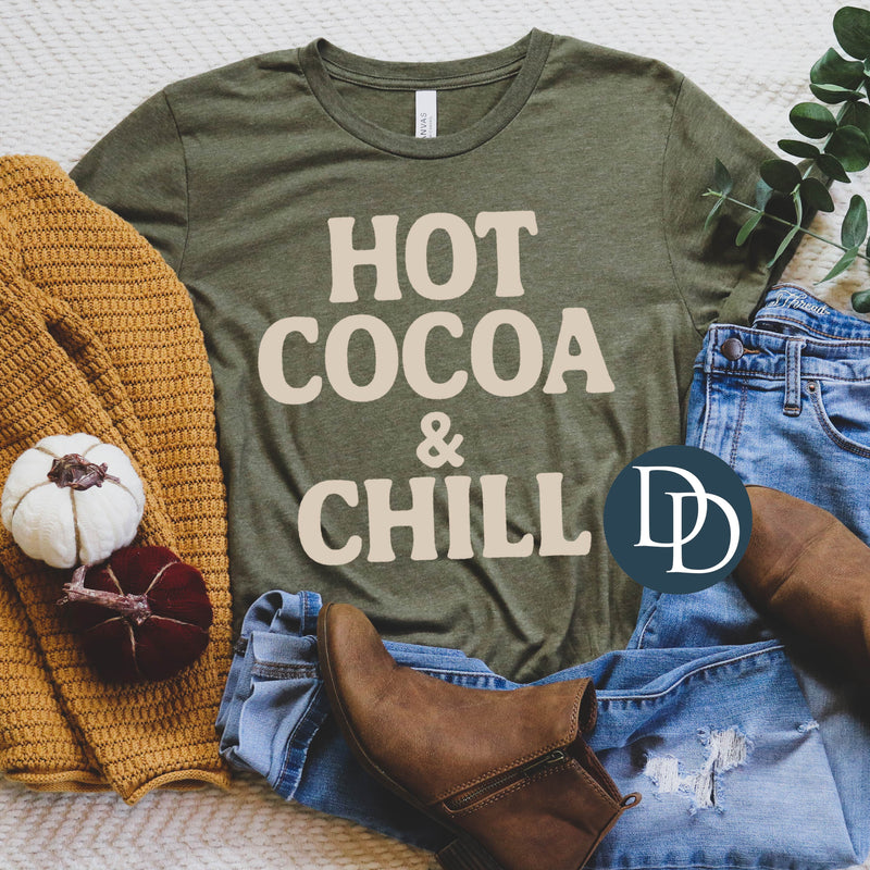 Hot Cocoa And Chill (Light Tan Ink) *Screen Print Transfer*