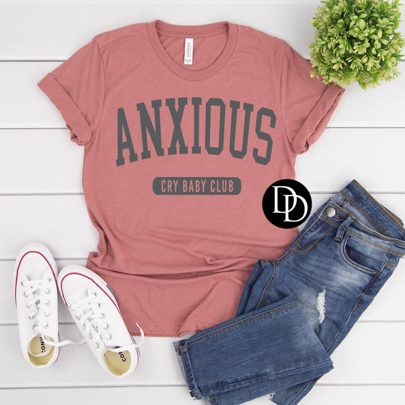 Anxious Cry Baby Club  (Cool Grey Ink) - NOT RESTOCKING - *Screen Print Transfer*