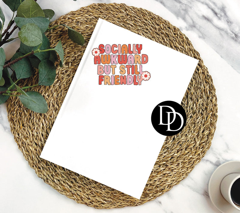 Socially Awkward But Still Friendly UV DTF Decal