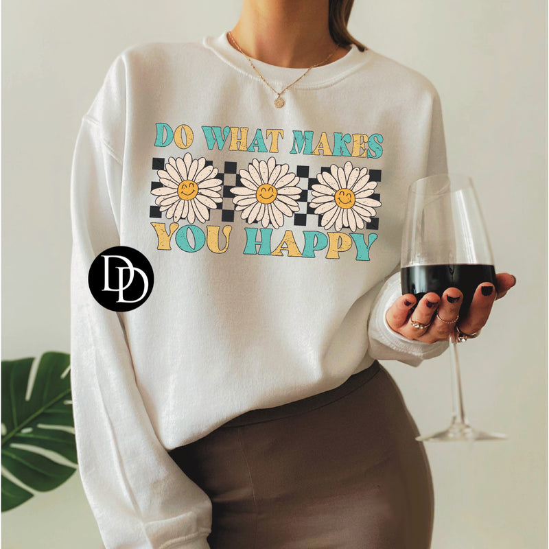 Daisy Do What Makes You Happy *DTF Transfer*