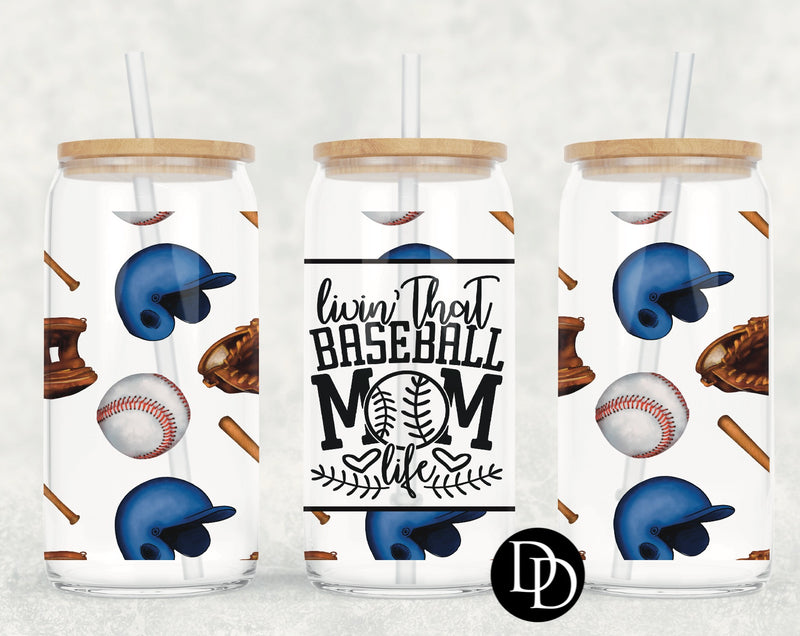 Livin That Baseball Mom Life Balls, Bats, Mitts  UV DTF Cup Wrap