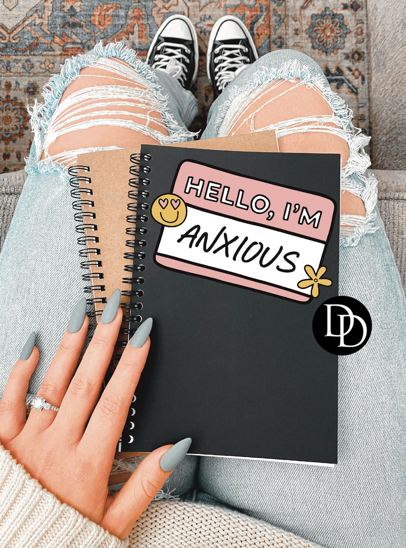 Hello I’m Anxious UV DTF Decal