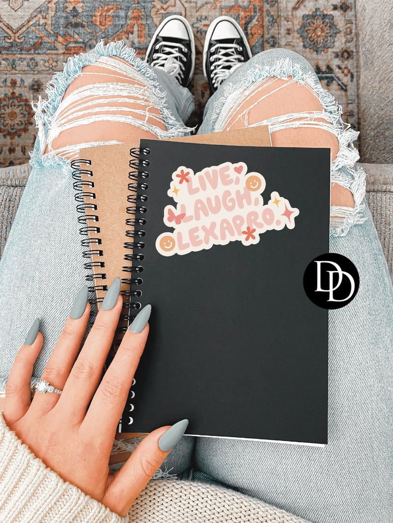 Live Laugh Lexapro UV DTF Decal