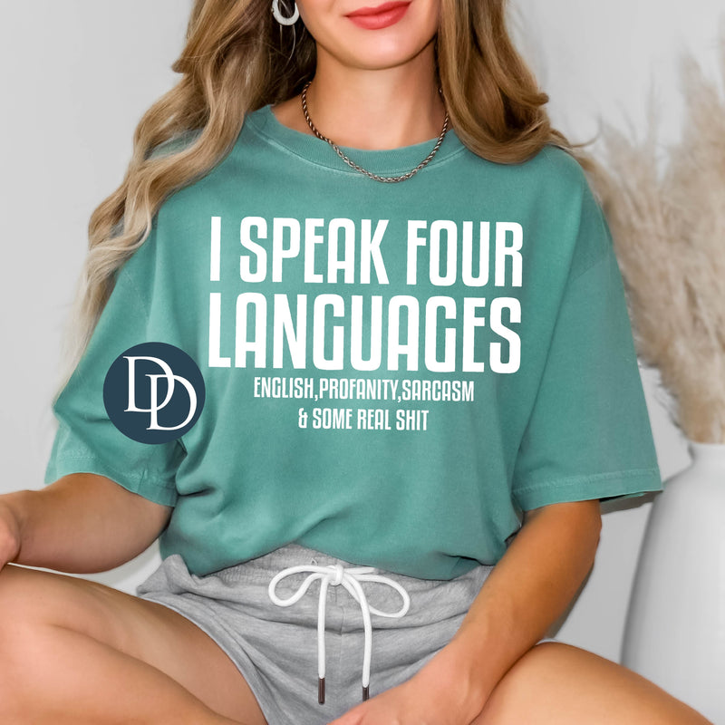 I Speak Four Languages (White Ink) *Screen Print Transfer*