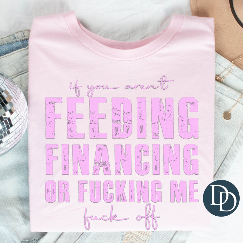 If You Aren't Feeding *DTF Transfer*