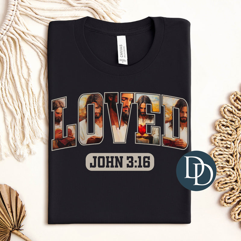 Jesus Loved 316 *DTF Transfer*