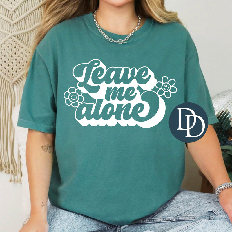 Leave Me Alone Retro (White Ink) *Screen Print Transfer*