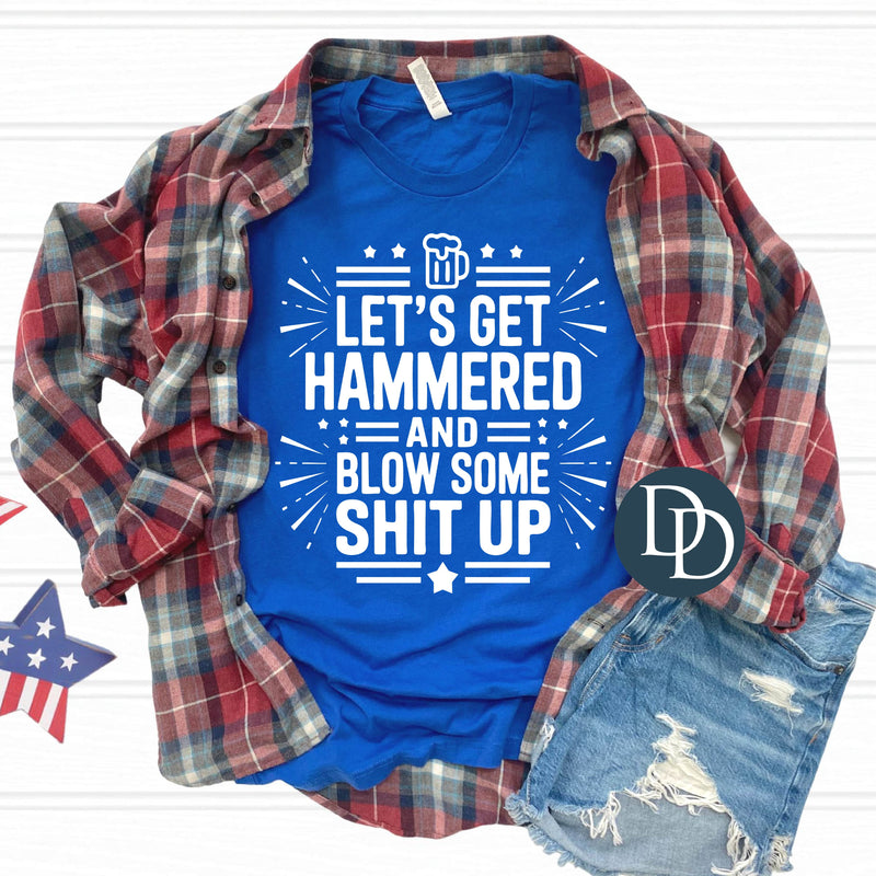Let's Get Hammered 4th of July (White Ink) *Screen Print Transfer*
