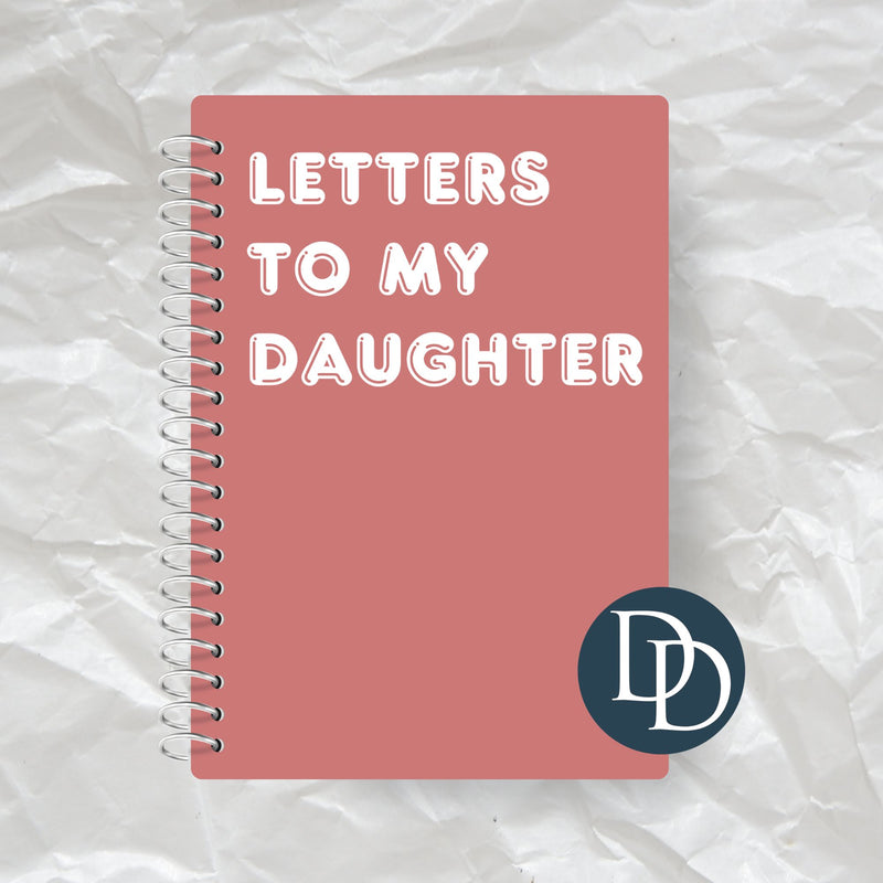 Letters To My Daughter *Journal UV DTF Decal*