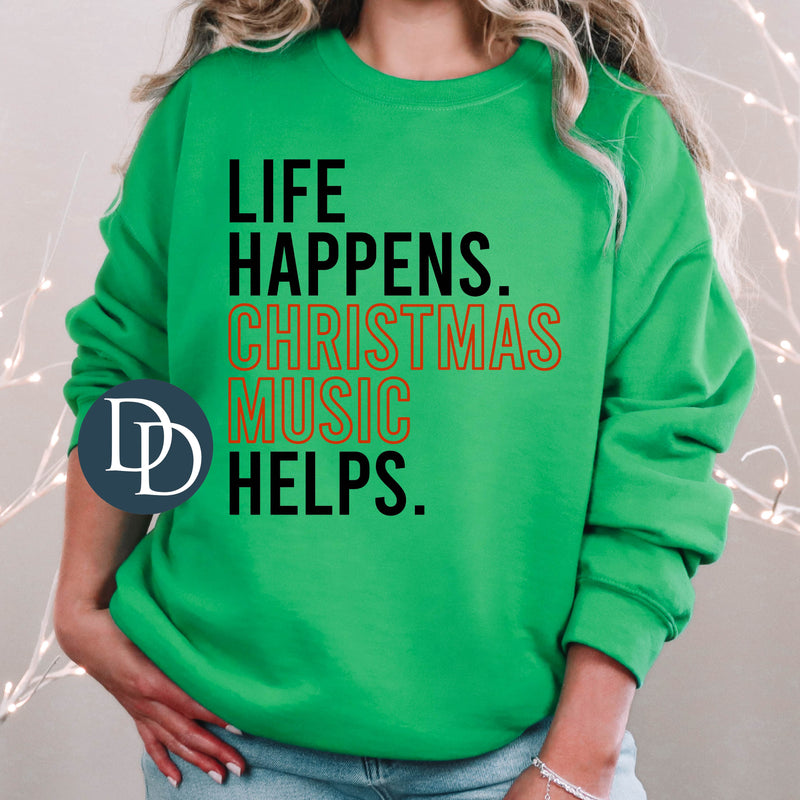 Life Happens Christmas Music Helps Red Outline *DTF Transfer*