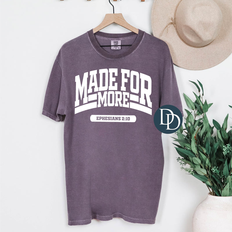 Made for More Ephesians (White Ink) *Screen Print Transfer*