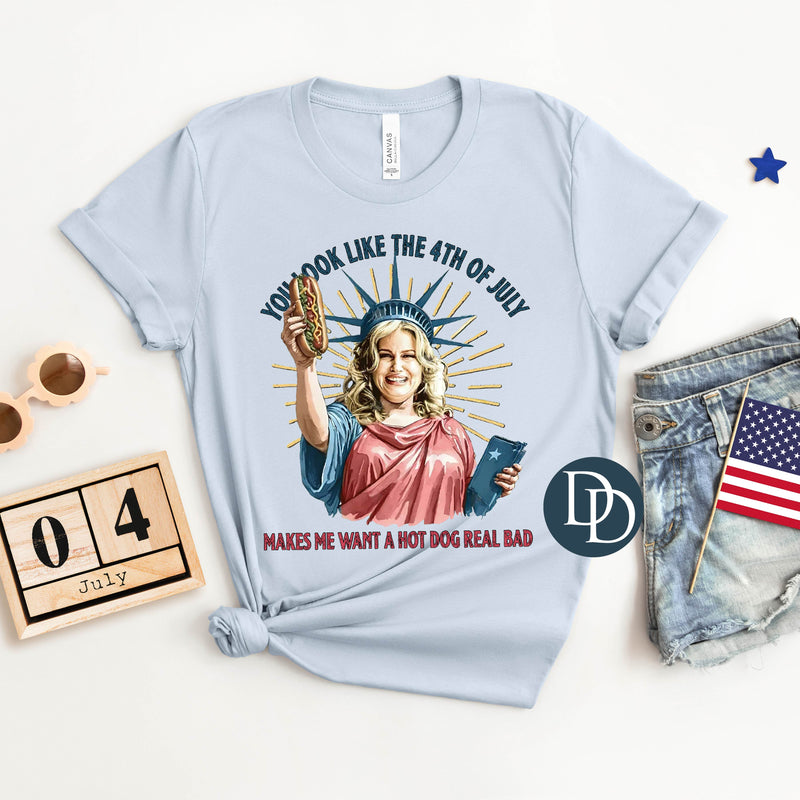 Makes Me Want a Hot Dog Real Bad Blonde Lady Liberty *DTF Transfer*