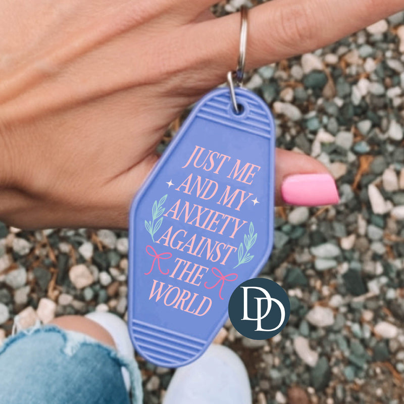 Me and My Anxiety Against the World *Motel Keychain UV DTF Decal*