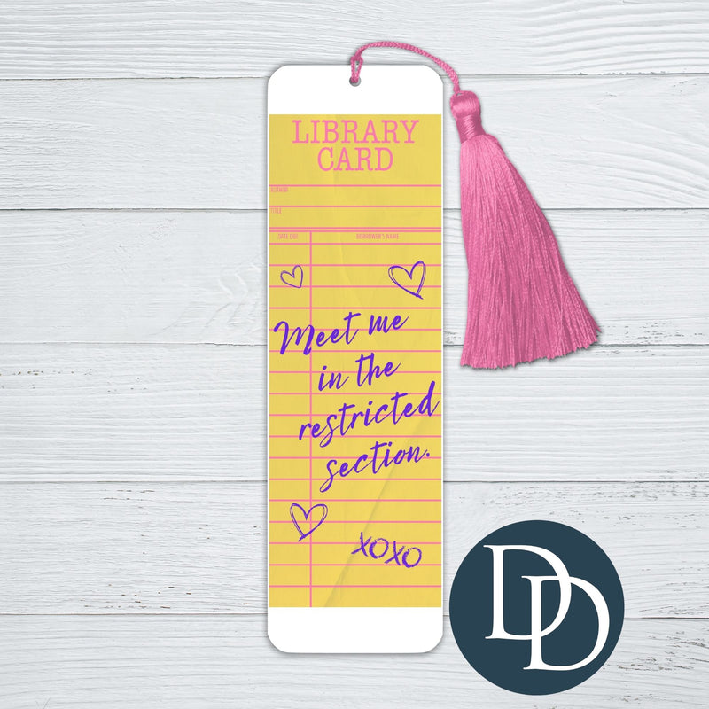 Meet Me In The Restricted Section *UV DTF Bookmark Decal*