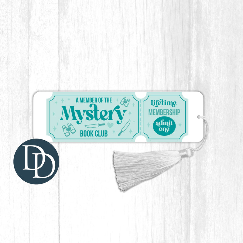 Member of Mystery Book Club Admit One *UV DTF Bookmark Decal*