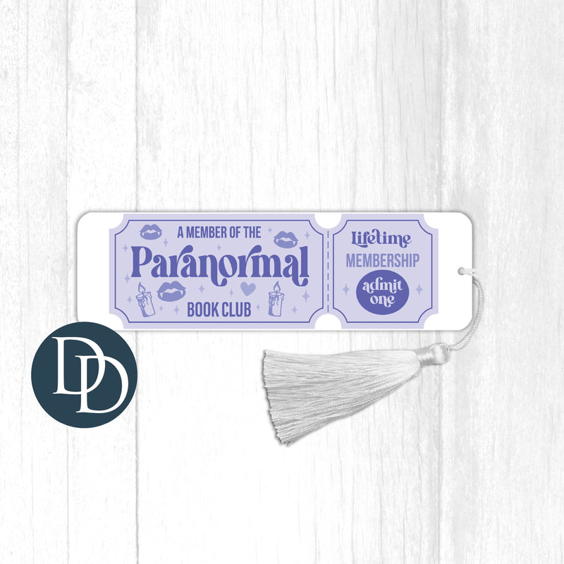 Member of Paranormal Book Club Admit One *UV DTF Bookmark Decal*