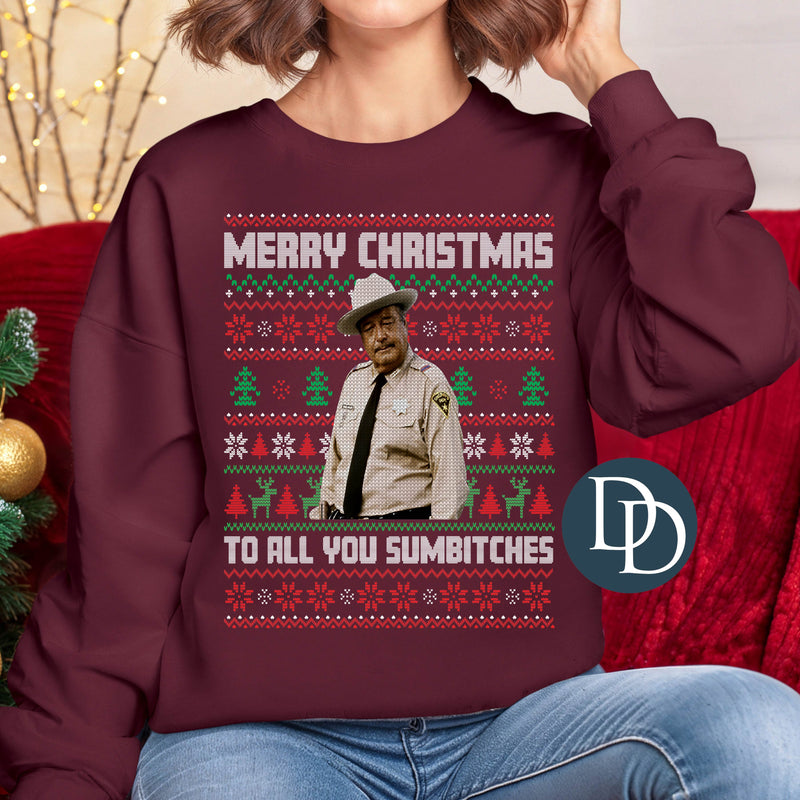 OVERSIZED Merry Christmas To All You Sumbtches Ugly Christmas Sweater *DTF Transfer*