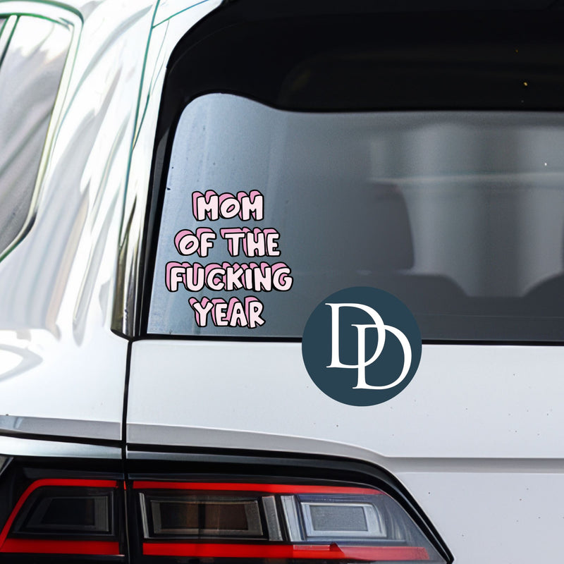 Mom of the Fing Year Pop Out *UV DTF Decal*