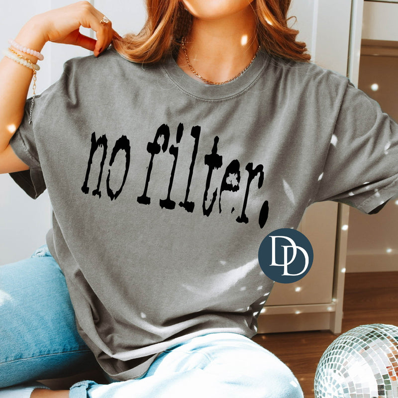 No Filter Typo Font (Black Ink) - NOT RESTOCKING - *Screen Print Transfer*