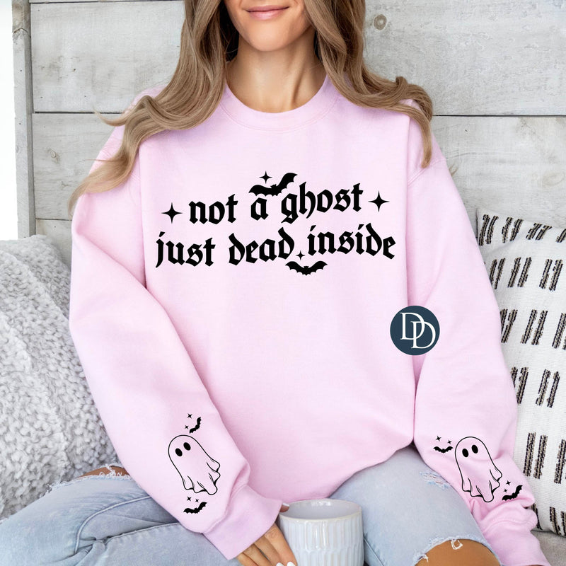Not A Ghost Just Dead Inside With Sleeve Accents (Black Ink) *Screen Print Transfer*